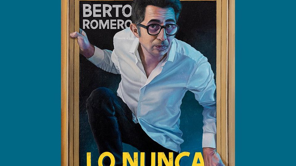 Berto Romero - Lo Nunca Visto