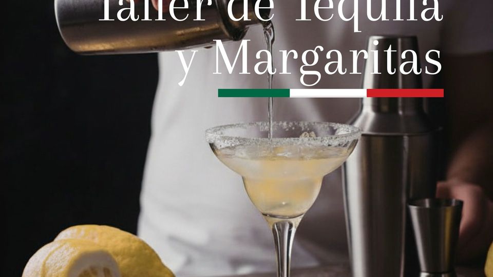 Taller de Tequila y Margaritas
