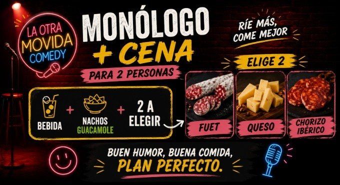 Monólogo + Cena en la Otra Movida