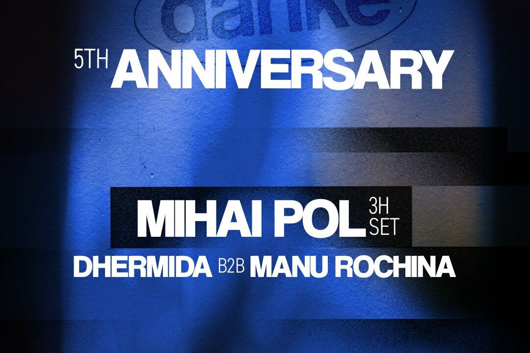 Danke 5th Anniversary · Mihai Pol + Dhermida B2B Manu Rochina