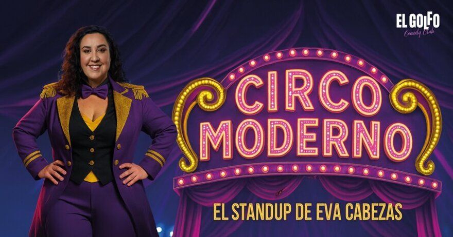 Eva Cabezas - Circo Moderno (El Golfo Príncipe de Vergara)