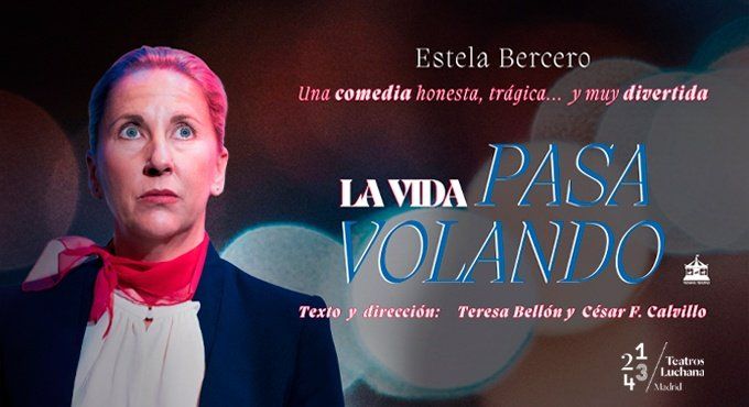 La Vida Pasa Volando