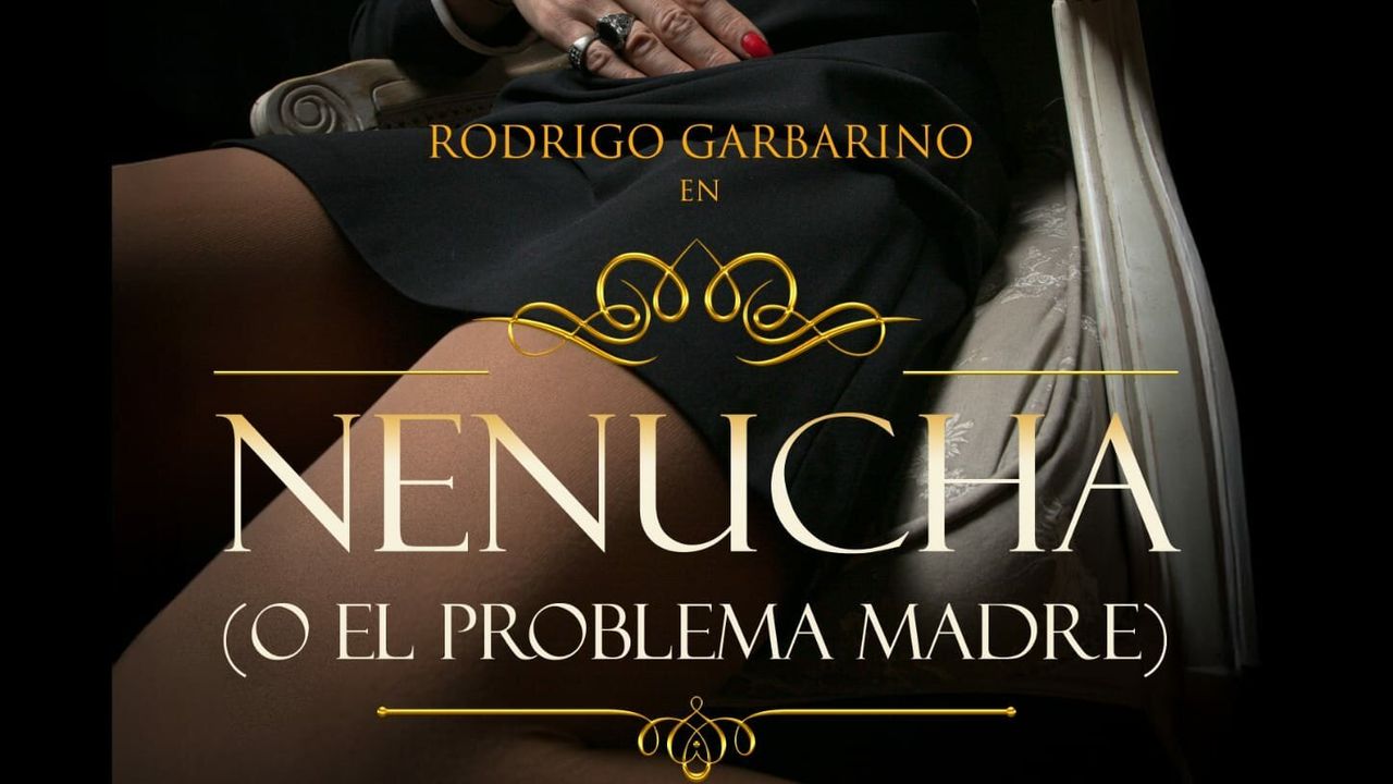NENUCHA (o el problema madre)