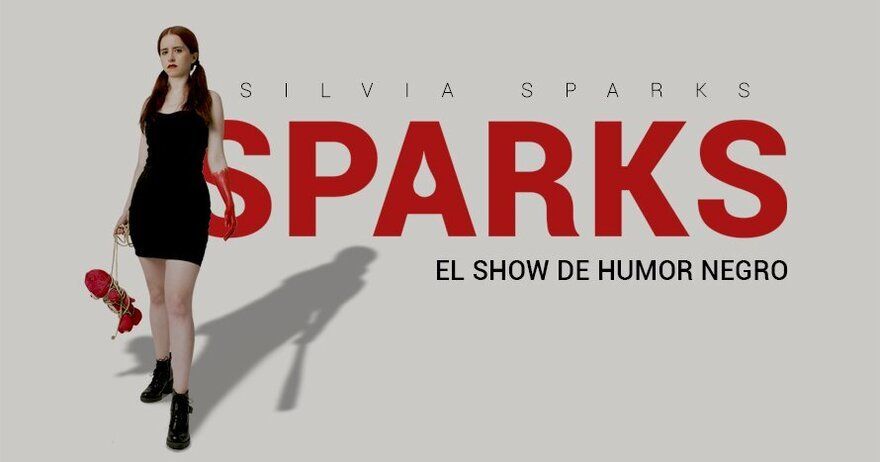 Sparks - El show de humor negro