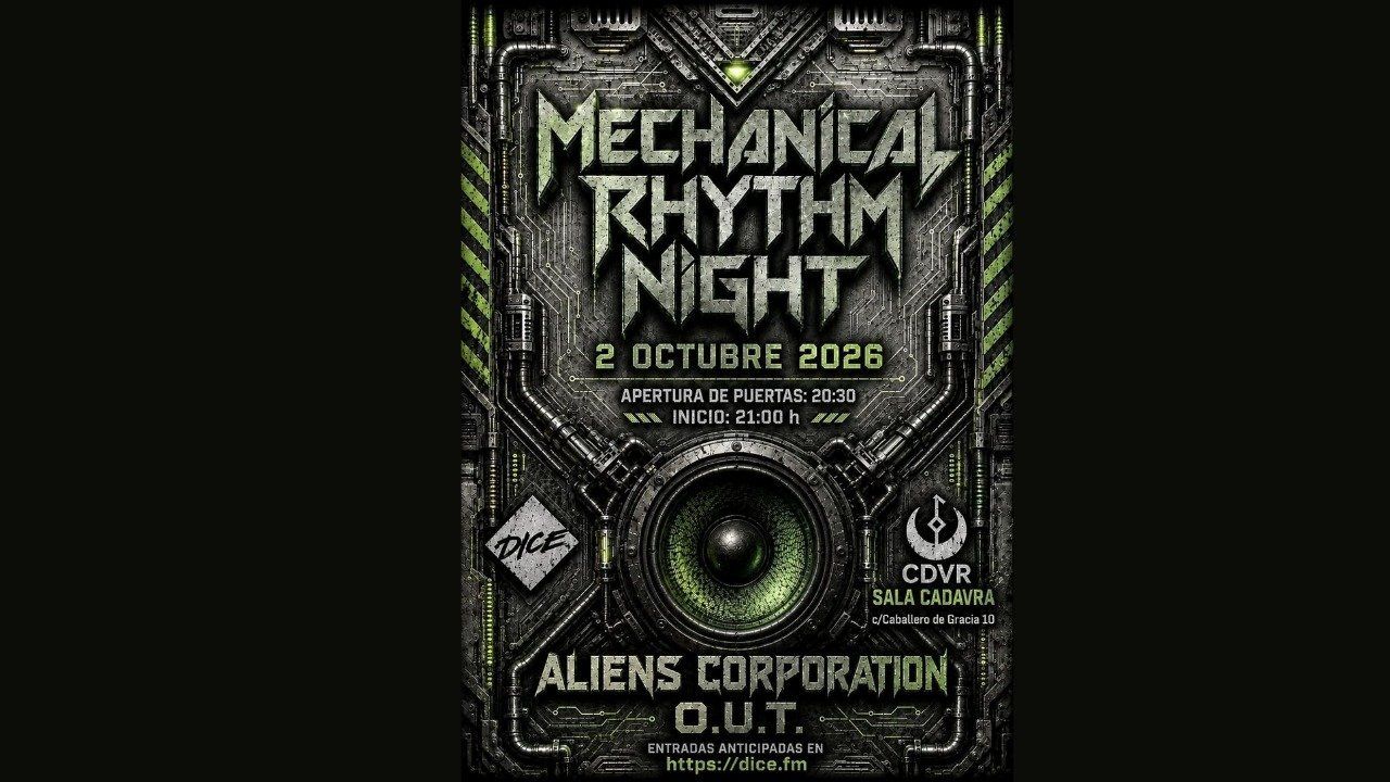Mechanical Rhythm Night: Concierto Aliens Corporation