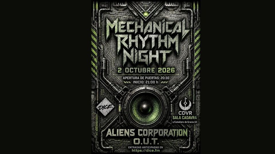 Mechanical Rhythm Night: Concierto Aliens Corporation