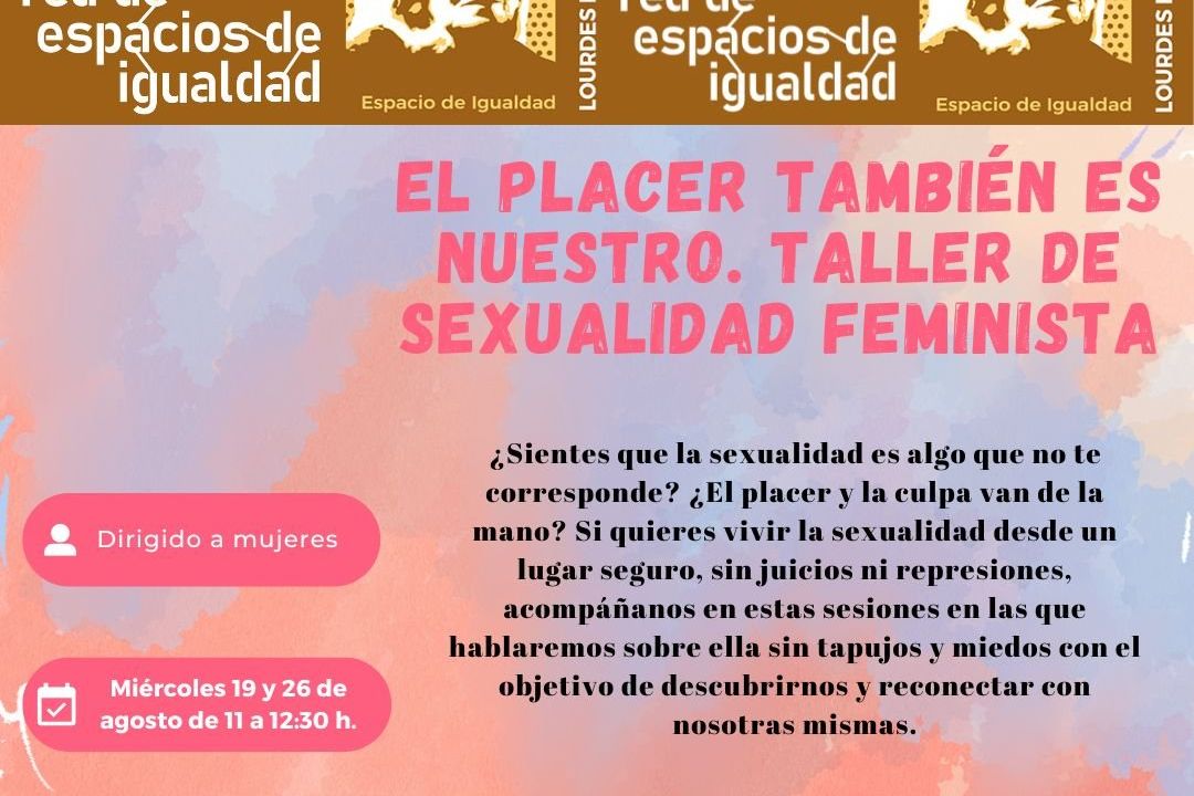 El placer también es nuestro. Taller de sexualidad feminista