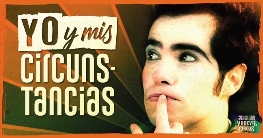 ¡Que magia! Yo y mis circunstancias