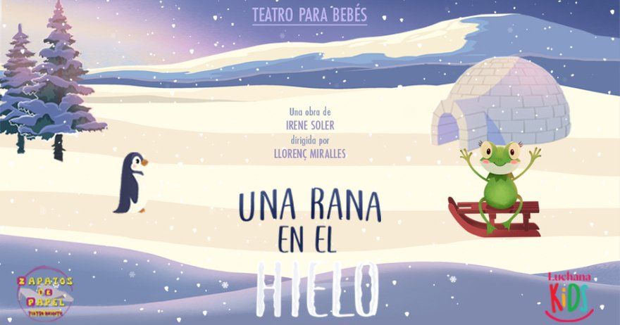 Una rana en el hielo (Teatro para bebés)