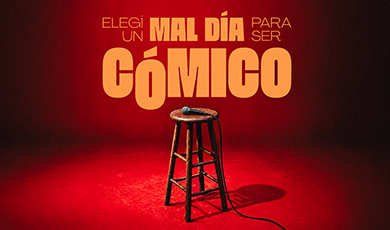 Elegí Un Mal Día Para Ser Cómico