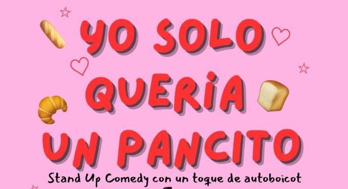Yo solo quería un Pancito, en Huertas