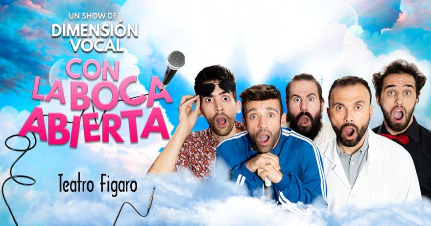 Con la boca abierta - Dimensión Vocal