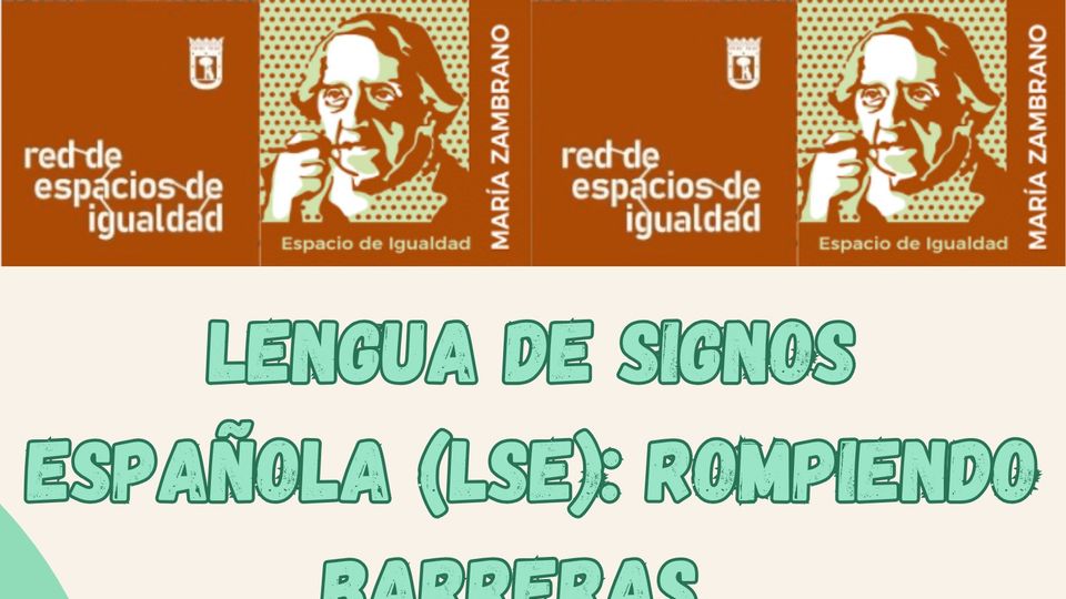 Lengua de signos española (LSE). Rompiendo barreras