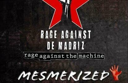 NOCHE DE TRIBUTOS Rage Against De Madriz + Mesmerized