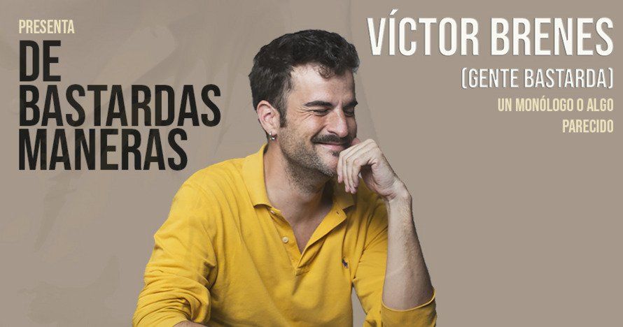 Gente Bastarda | De bastardas maneras