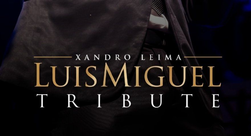 Eterno Luis Miguel - Tributo a Luis Miguel