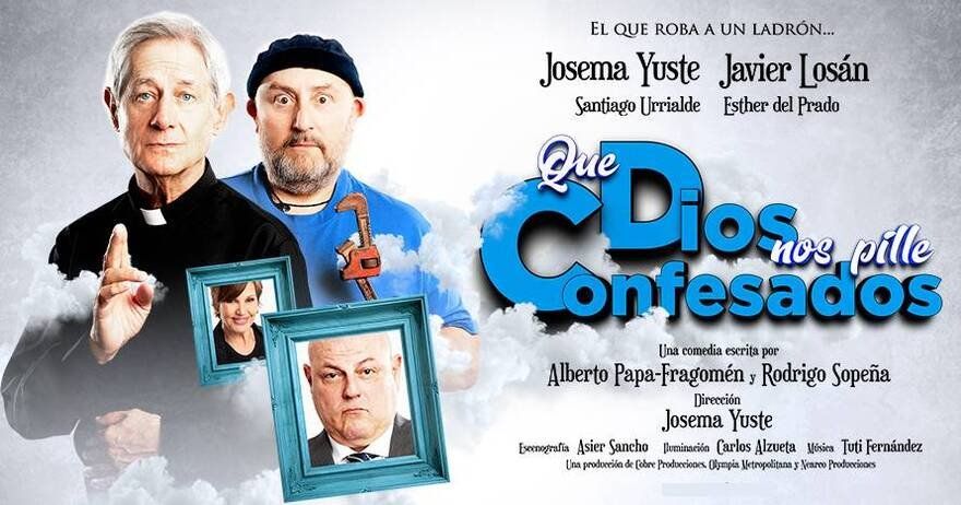 Que Dios nos pille confesados - 4ª Temporada en Madrid