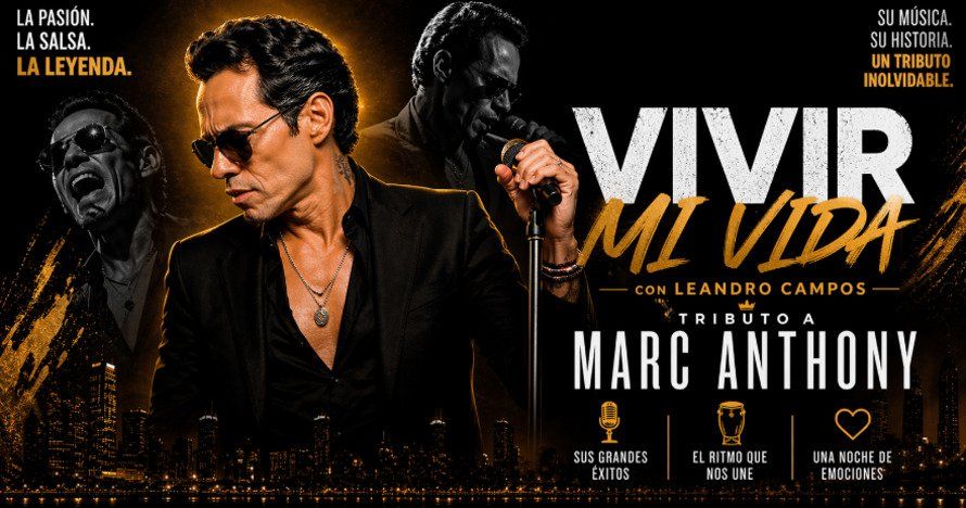 VIVIR MI VIDA: Tributo a Marc Anthony