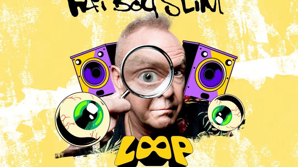 Fatboy Slim en LOOP