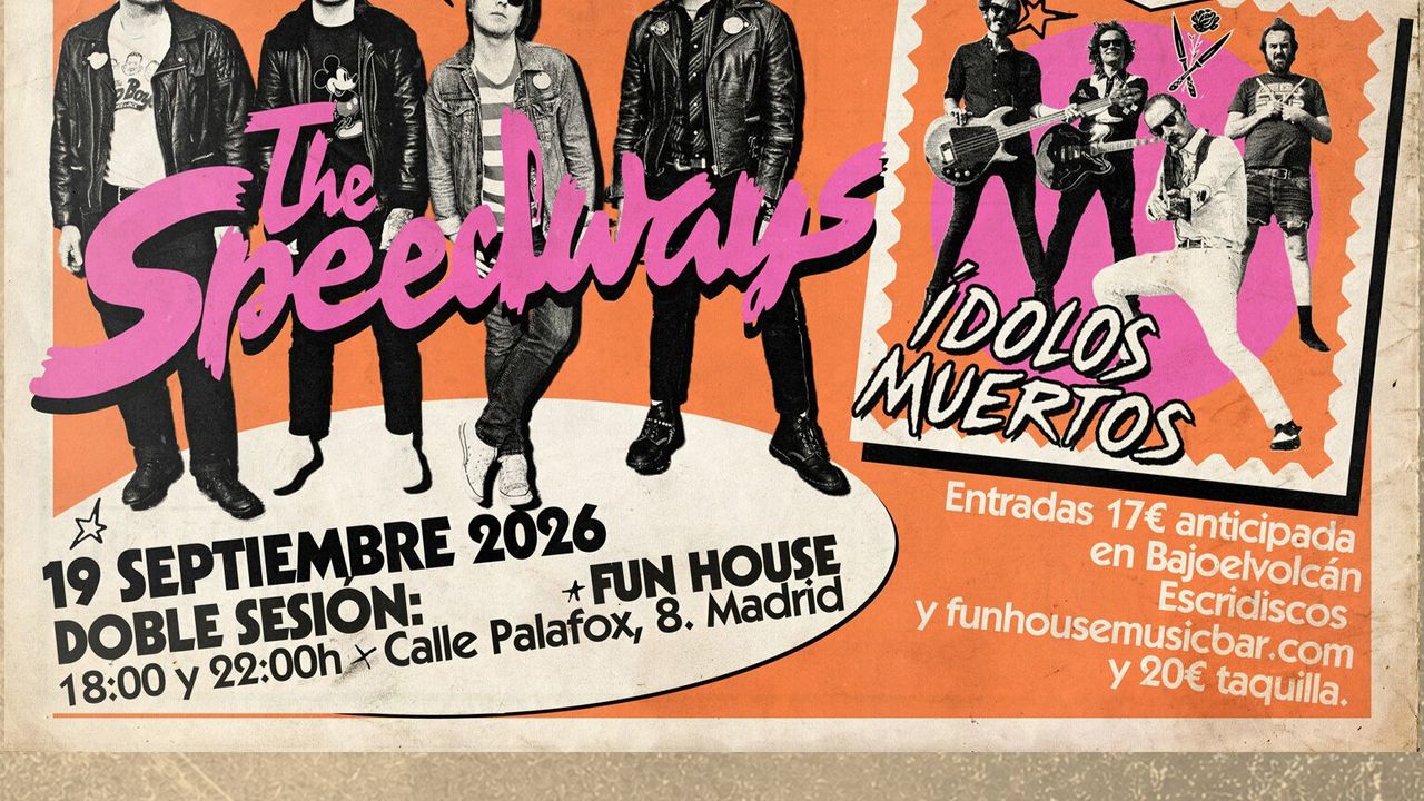 (SESIÓN 18:00H) THE SPEEDWAYS (UK) + ÍDOLOS MUERTOS en Fun House