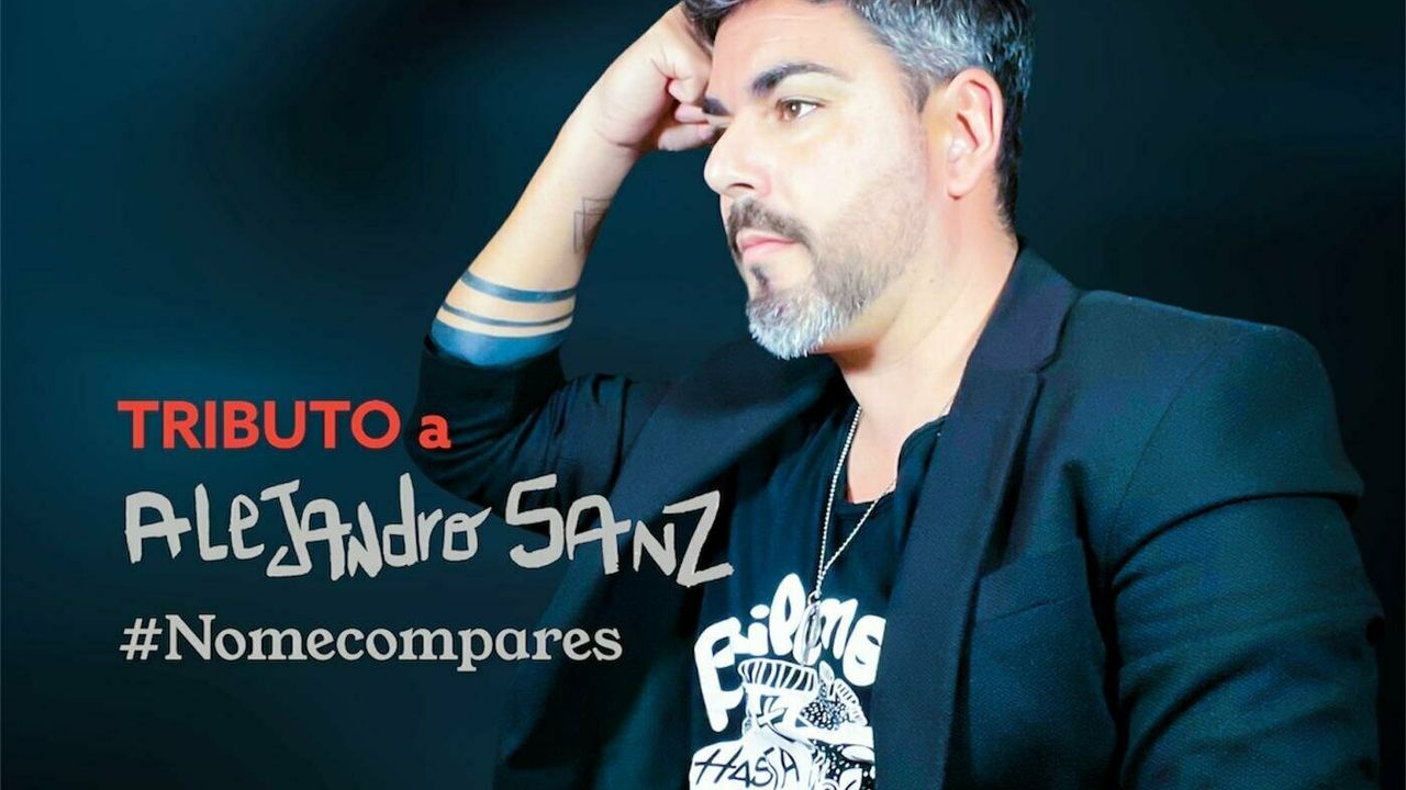 Tributo a Alejandro Sanz