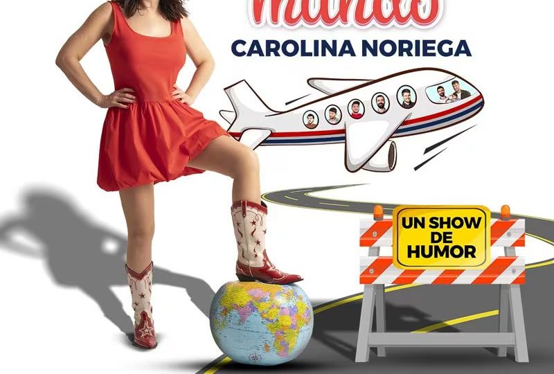 Gilipollas por el mundo - El show de Humor de Carolina Noriega