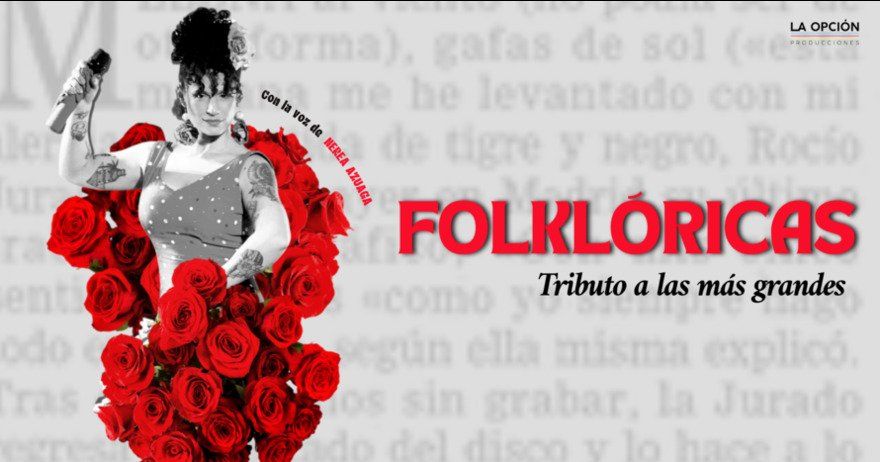 Folklóricas: tributo a las más grandes