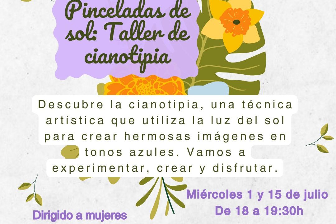 Pinceladas de sol: Taller de cianotipia
