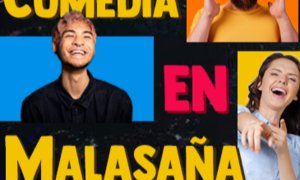 ¡Malasaña Ríe! - Monólogos de Stand-up