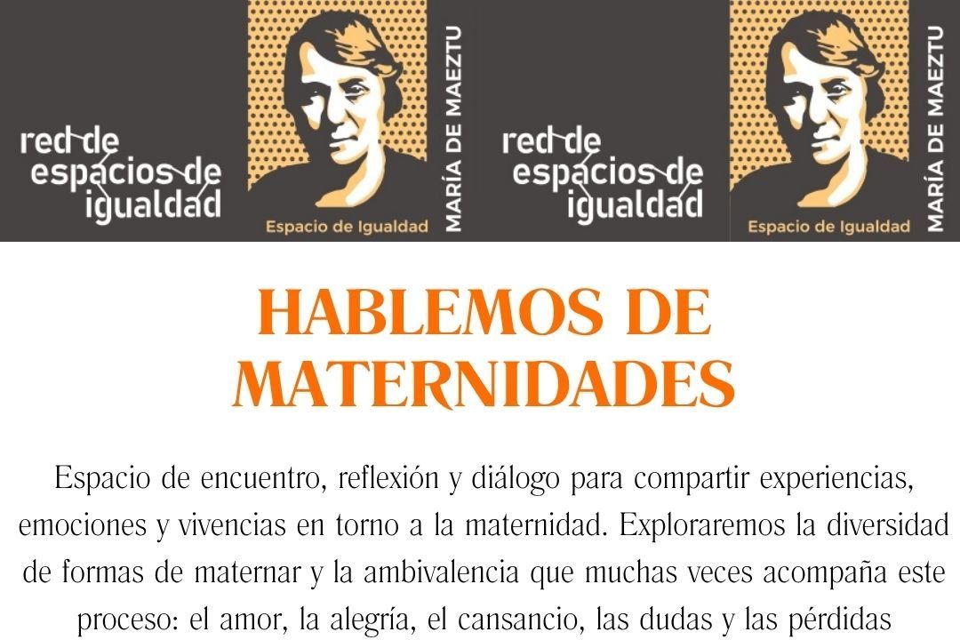 Hablemos de maternidades