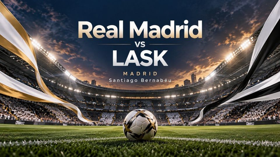 Real Madrid – LASK