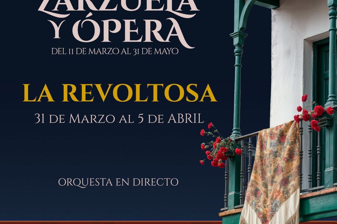 La Revoltosa - Zarzuela en La Latina
