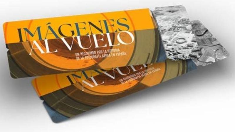 Imágenes al vuelo. Un recorrido por la historia de la fotografía aérea en España