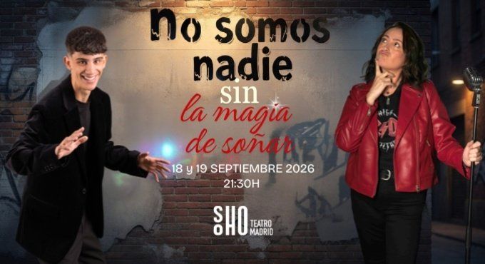 No somos nadie sin la magia de soñar