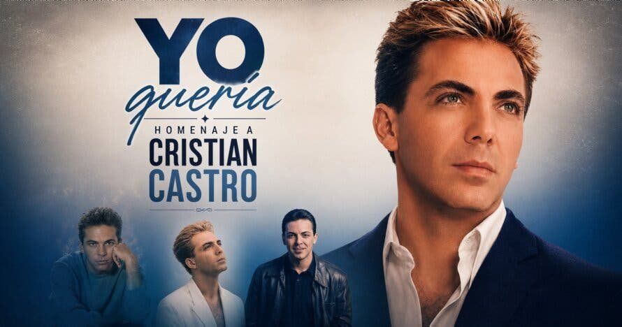 Yo Quería: Homenaje a Cristian Castro