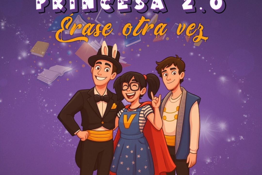 Princesa 2.0 Érase Otra Vez
