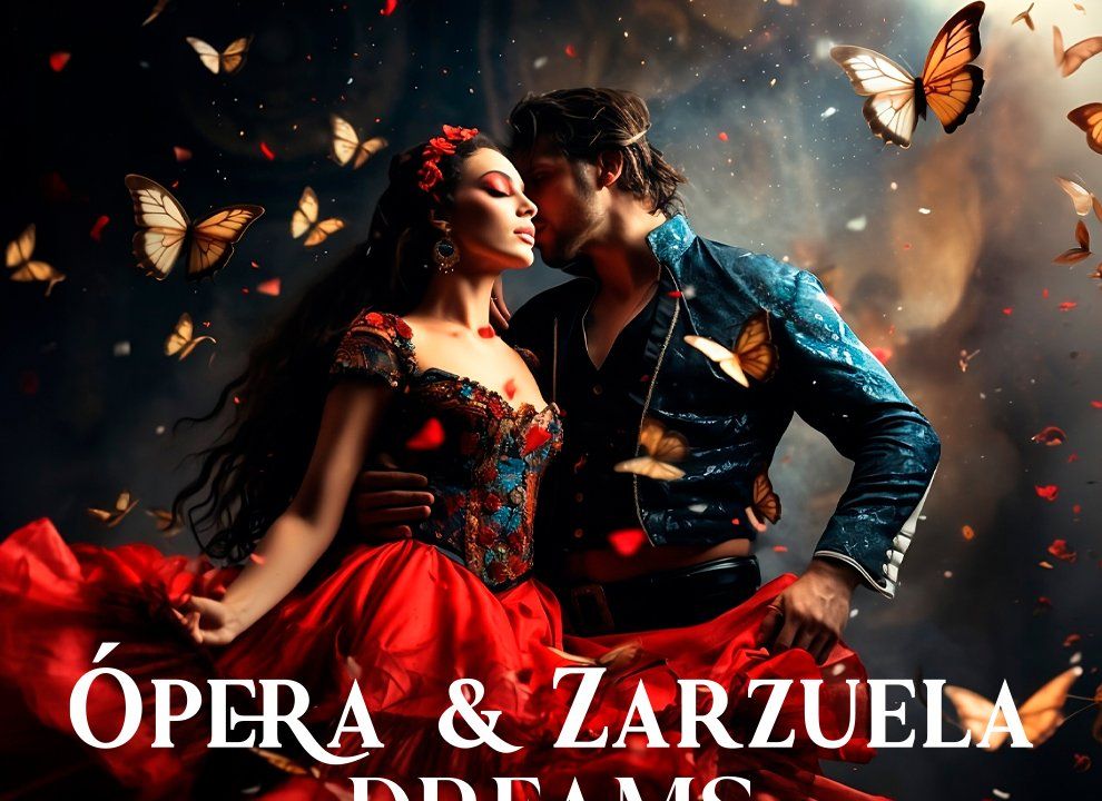 Ópera y Zarzuela Dreams