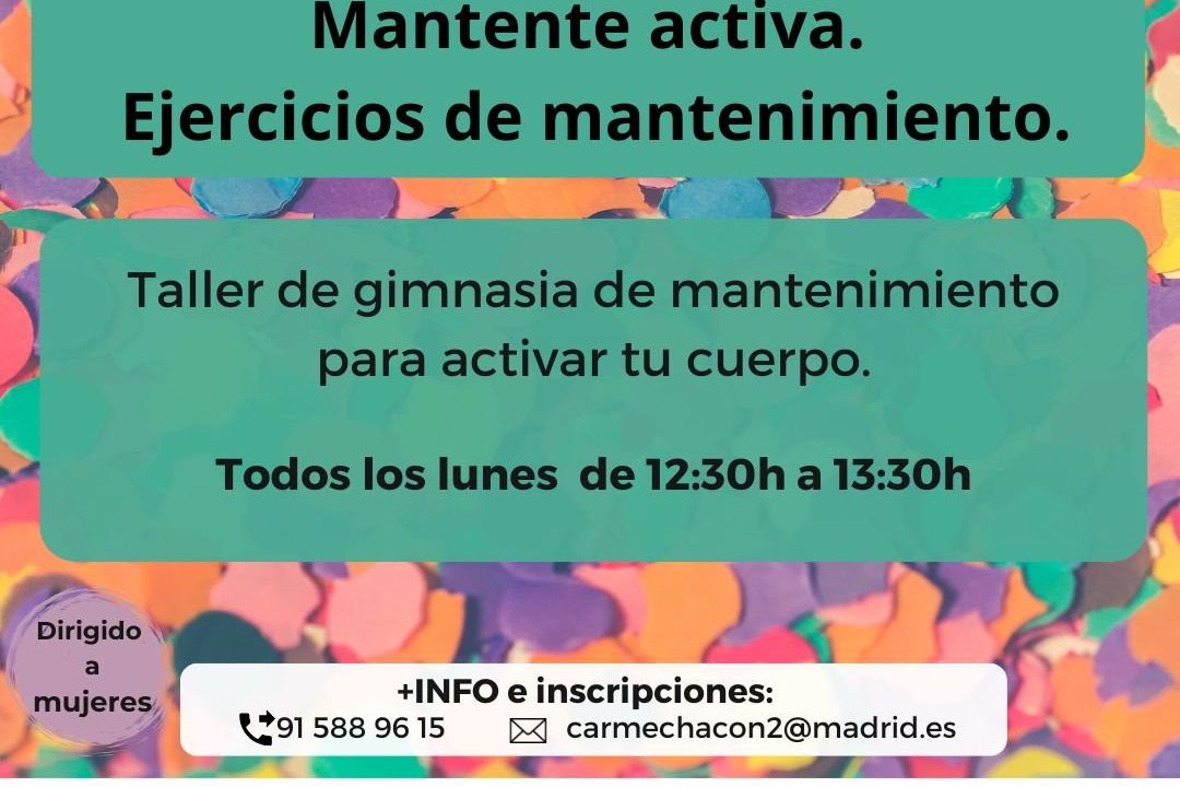 Mantente activa. Ejercicios de mantenimiento