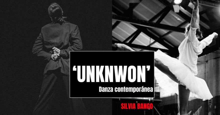UNKNOWN: Danza Contemporánea