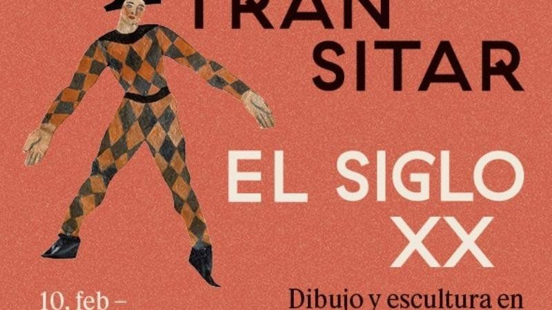 Transitar el siglo XX. Dibujo y escultura en las Colecciones ICO