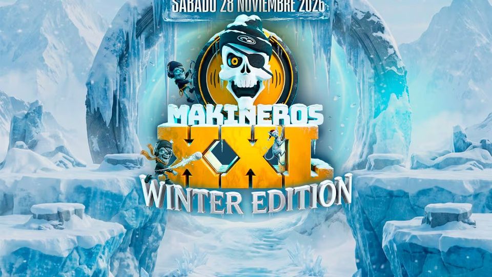 MAKINEROS XXL 2026 (Winter edition) en FABRIK