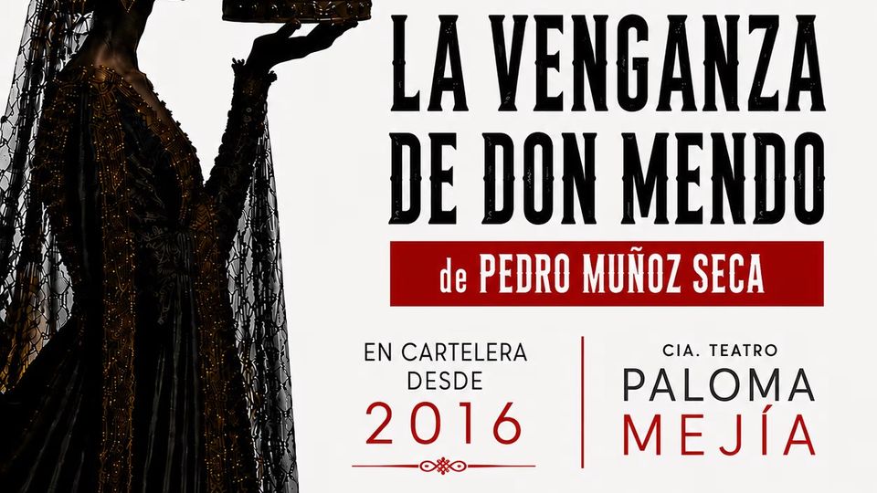 La venganza de Don Mendo - Teatro Victoria de Madrid
