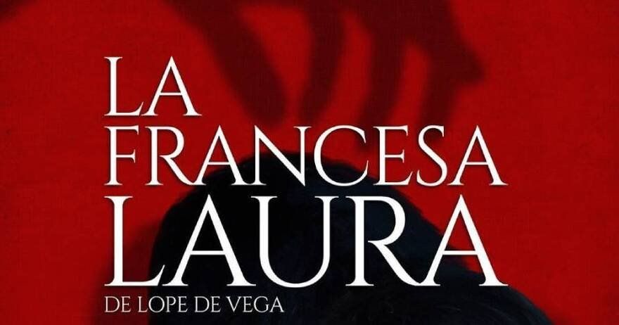 La francesa Laura - Corral de Cervantes