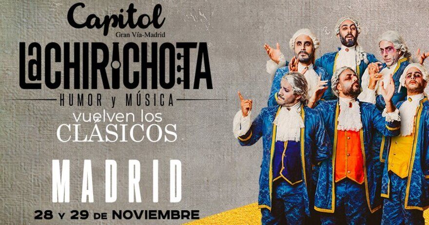 La Chirichota, vuelven los clásicos