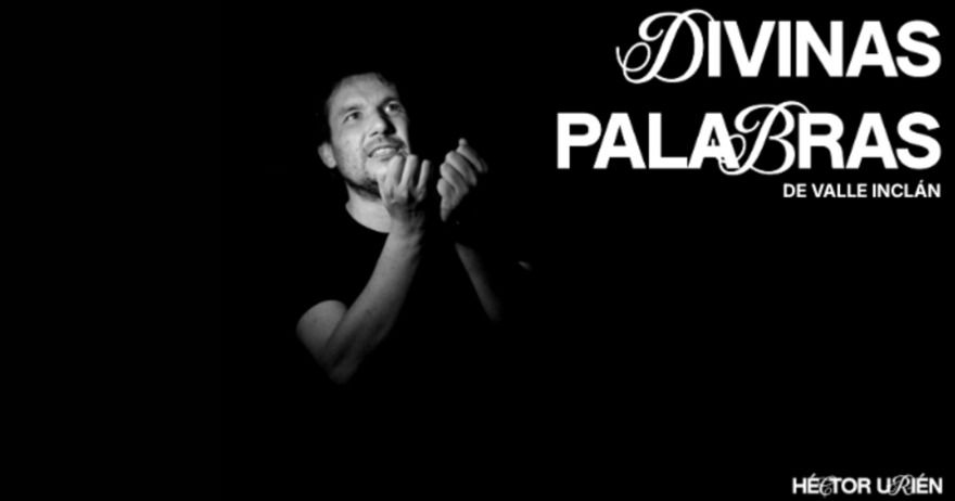 Divinas Palabras - Héctor Urién