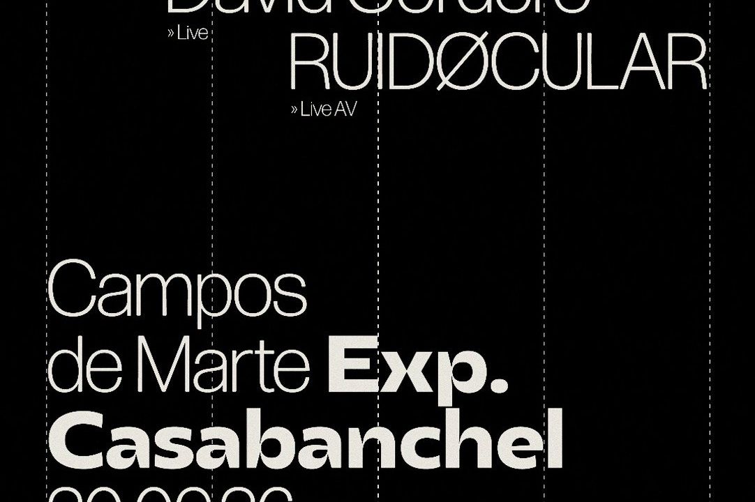 Campos de Marte Exp. @ Casabanchel: David Cordero » Sara Muñiz » RUIDØCULAR