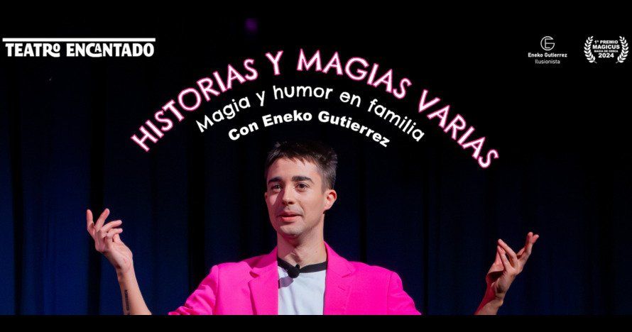 Historias y magias varias con Eneko
