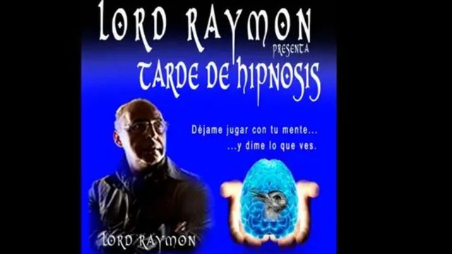 Tarde de hipnosis con Lord Raymond