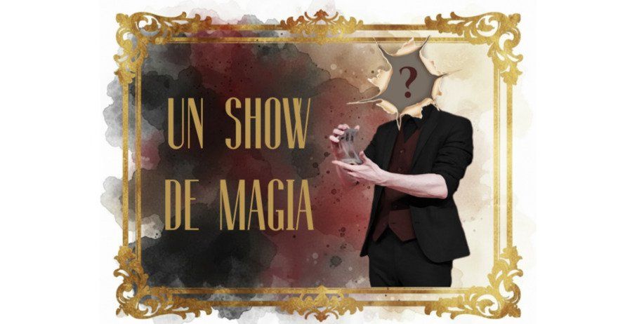 Un Show de Magia
