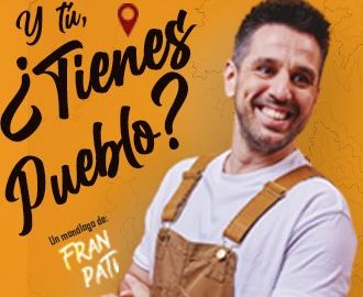 Y tú, ¿tienes pueblo? Fran Pati